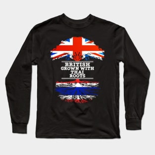 British Grown With Thai Roots - Gift for Thai With Roots From Thailand Long Sleeve T-Shirt